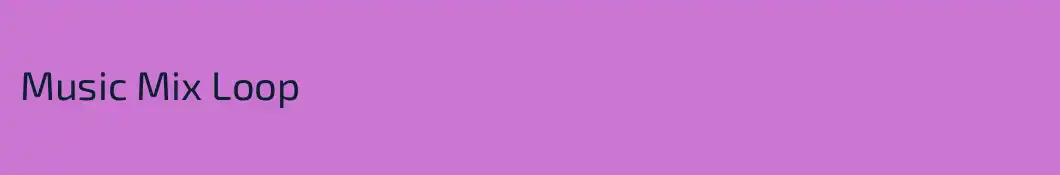 Music Mix Loop